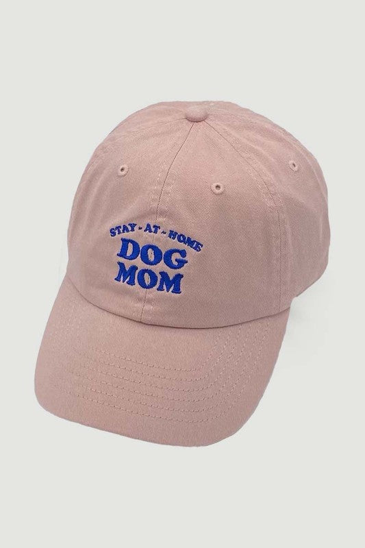 Stay at Home Dog Mom Embroidered Baseball Hat Smoke Pink