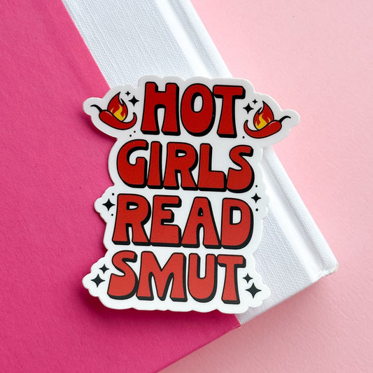 eleven. || "Hot Girls Read Smut" Vinyl Sticker