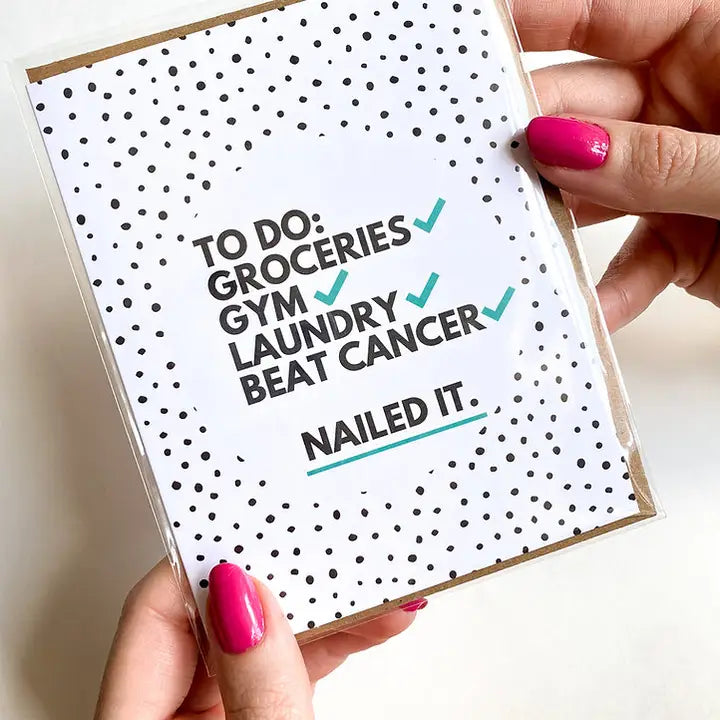 "To Do: Beat Cancer. Nailed It" Cancer Survivor Card