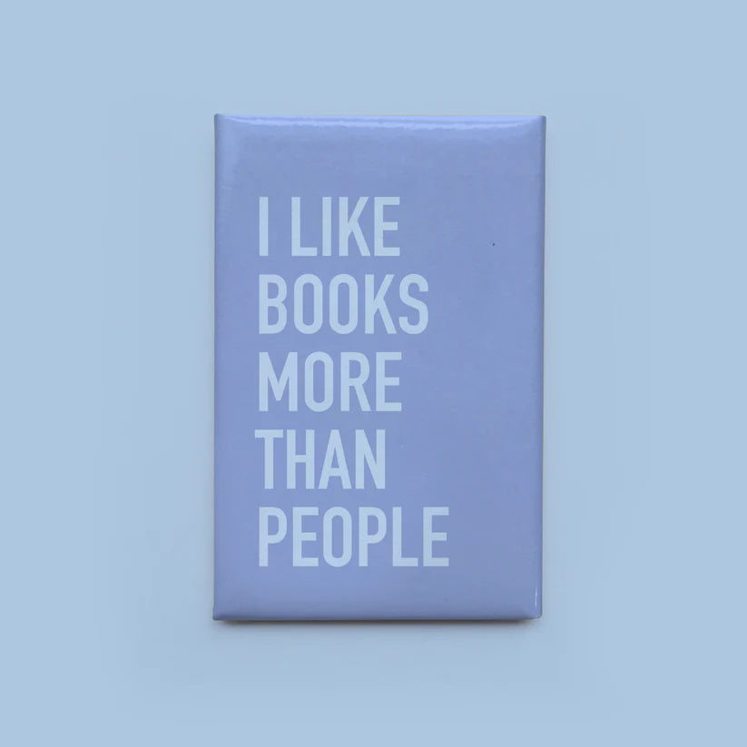 "I Like Books More Than People" Magnet