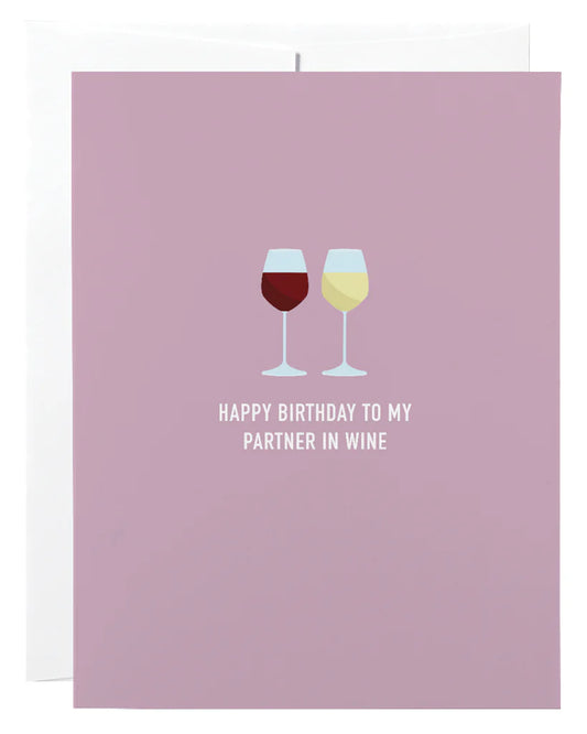 "Happy Birthday to my Partner in Wine" Birthday Card