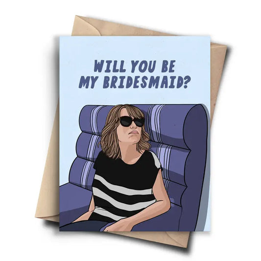 "Will You Be My Bridesmaid?" Funny Bridesmaids Card