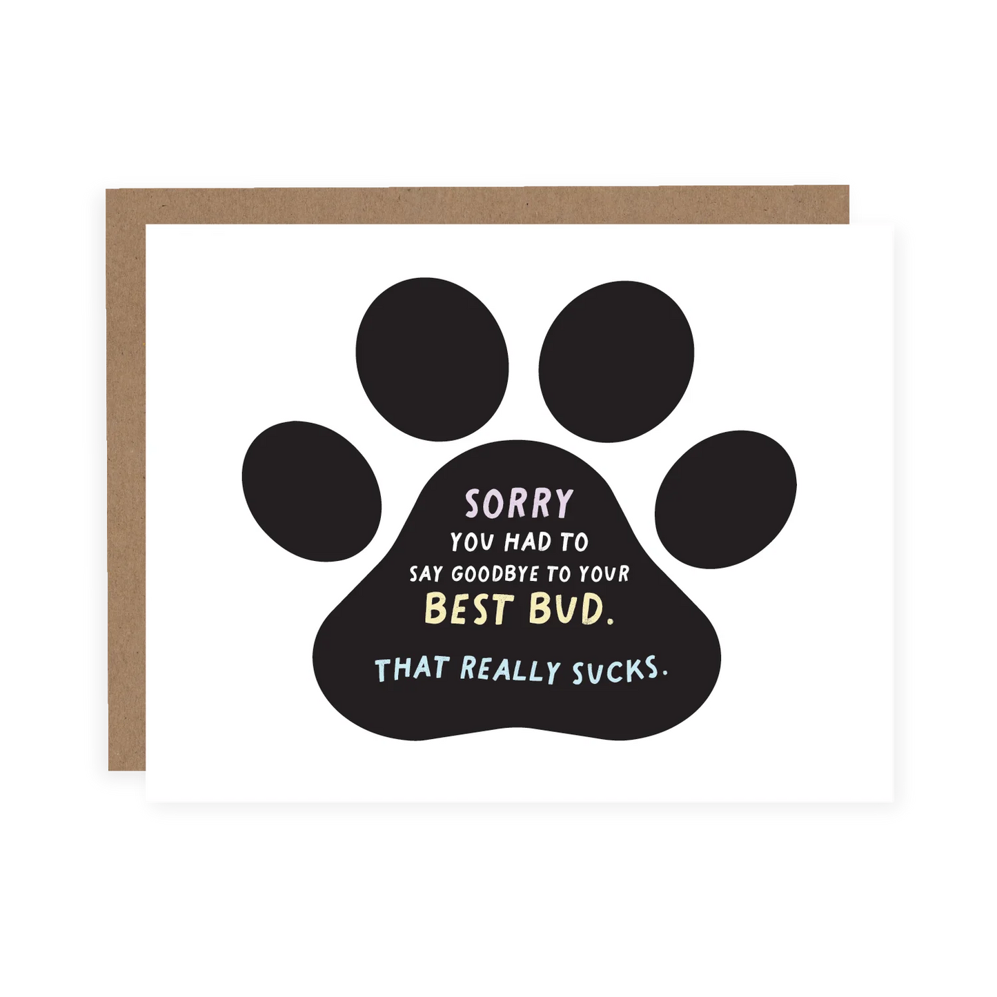 "Sorry You Had to Say Goodbye to Your Best Bud" Pet Sympathy Card