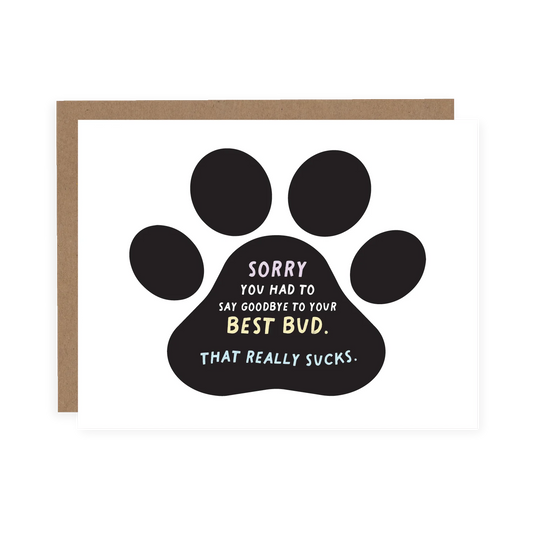 "Sorry You Had to Say Goodbye to Your Best Bud" Pet Sympathy Card