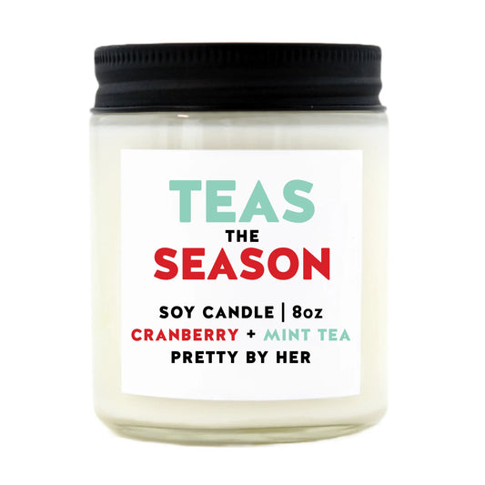 "Teas The Season" | 8oz Soy Wax Candle