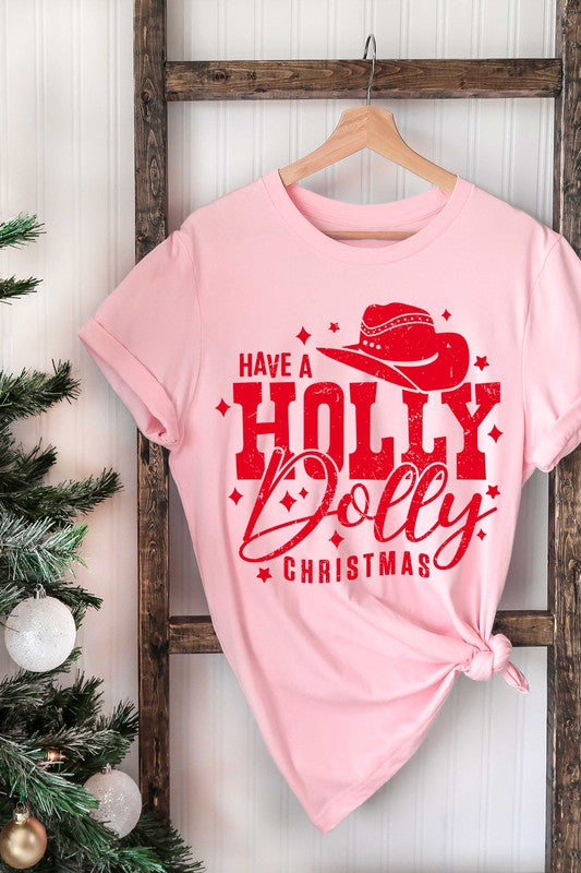 "Have a Holly Dolly Christmas" Unisex Graphic T-Shirt (Pink / Red Ink)