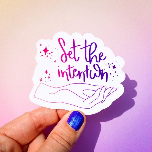 "Set the Intention" Sticker