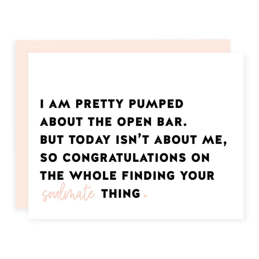 "I Am Pretty Pumped About The Open Bar . . " Wedding Card